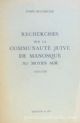 61422 Recherches Sur La Communaute Juive De Manosque Au Moyen Age 1241-1329 (French)